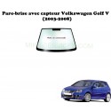 Pare-brise avec capteur 8568AGSMVZ1P pour Volkswagen Golf V (2003-2008)